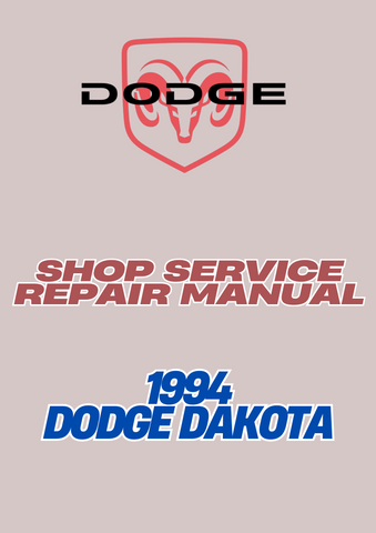 1994 DODGE DAKOTA SHOP SERVICE REPAIR MANUAL - PDF