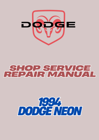 1994 DODGE NEON SHOP SERVICE REPAIR MANUAL - PDF