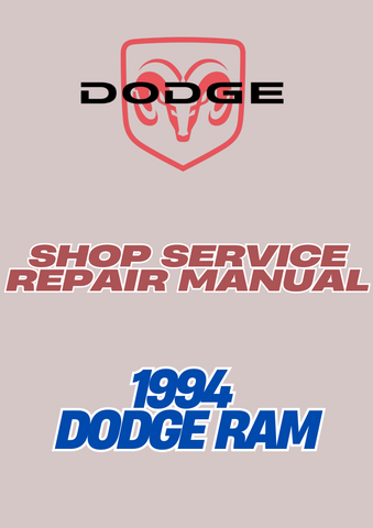 1994 DODGE RAM SHOP SERVICE REPAIR MANUAL - PDF
