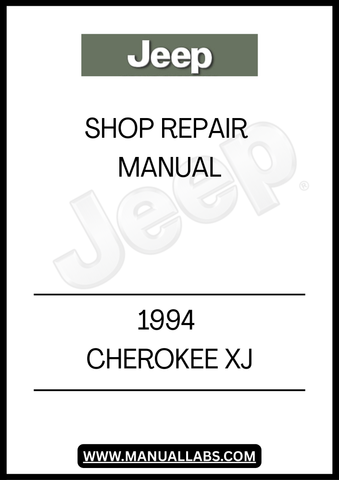 1994 JEEP CHEROKEE XJ SHOP REPAIR MANUAL - PDF