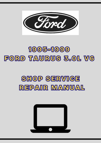 1995-1999 FORD TAURUS 3.0L V6 SHOP SERVICE REPAIR MANUAL - PDF