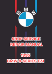 1995 BMW 8-SERIES E31 SHOP SERVICE REPAIR MANUAL - PDF