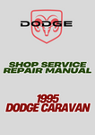  1995 DODGE CARAVAN SHOP SERVICE REPAIR MANUAL - PDF