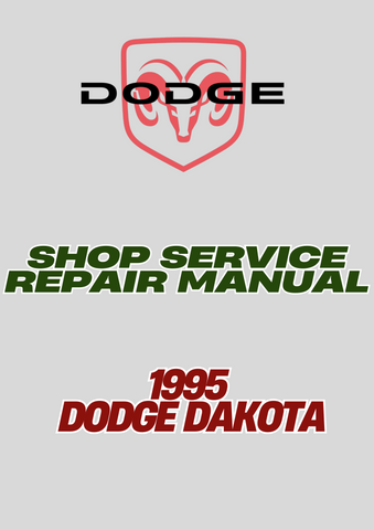 1995 DODGE DAKOTA SHOP SERVICE REPAIR MANUAL - PDF
