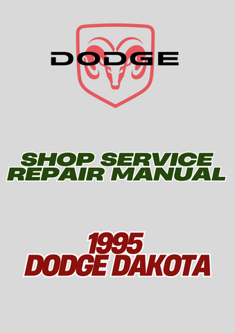 1995 DODGE DAKOTA SHOP SERVICE REPAIR MANUAL - PDF