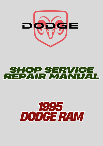 1995 DODGE RAM SHOP SERVICE REPAIR MANUAL - PDF