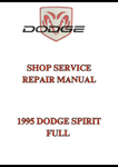 1995 DODGE SPIRIT FULL SHOP SERVICE REPAIR MANUAL - PDF 