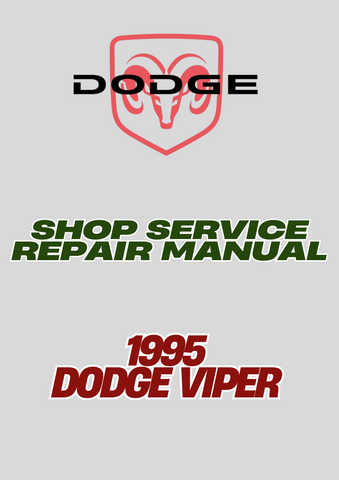 1995 DODGE VIPER SHOP SERVICE REPAIR MANUAL - PDF