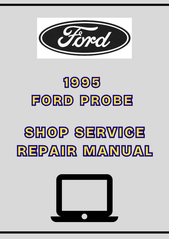 1995 FORD PROBE SHOP SERVICE REPAIR MANUAL - PDF