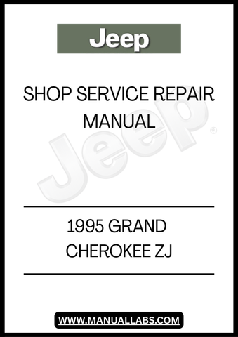 REVITALIZE YOUR 1995 JEEP GRAND CHEROKEE ZJ WITH OUR COMPREHENSIVE SHOP SERVICE REPAIR MANUAL. THIS ESSENTIAL GUIDE IS DESIGNED FOR BOTH SEASONED MECHANICS AND DIY ENTHUSIASTS, PROVIDING DETAILED INSTRUCTIONS AND DIAGRAMS TO TACKLE ANY REPAIR OR MAINTENANCE TASK WITH CONFIDENCE.