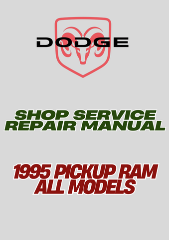 1995 PICKUP RAM ALL MODELS SHOP SERVICE REPAIR MANUAL - PDF