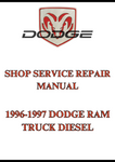 1996-1997 DODGE RAM TRUCK DIESEL SHOP SERVICE REPAIR MANUAL - PDF
