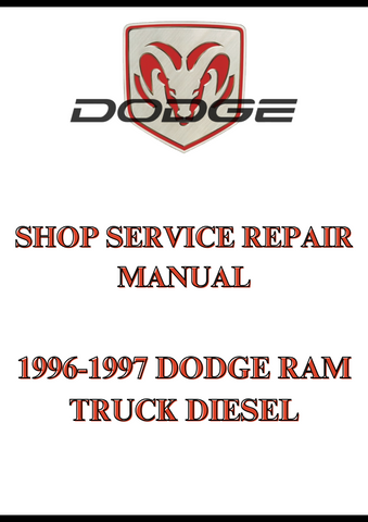 1996-1997 DODGE RAM TRUCK DIESEL SHOP SERVICE REPAIR MANUAL - PDF