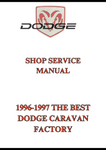 1996-1997 THE BEST DODGE CARAVAN FACTORY SHOP SERVICE MANUAL - PDF