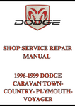 1996-1999 DODGE CARAVAN TOWN- COUNTRY- PLYMOUTH- VOYAGER SHOP SERVICE REPAIR MANUAL - PDF