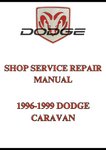1996-1999 DODGE CARAVAN SHOP SERVICE REPAIR MANUAL - PDF