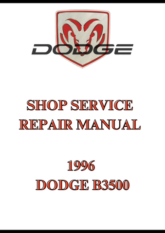 1996 DODGE B3500 SHOP SERVICE REPAIR MANUAL - PDF