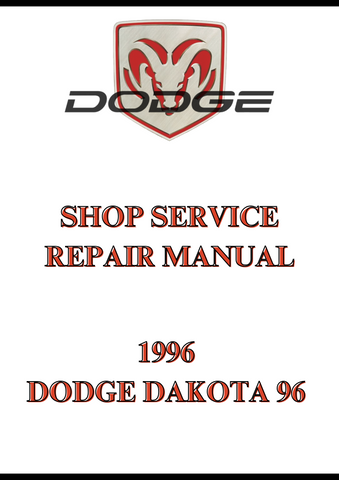 1996 DODGE DAKOTA 96 SHOP SERVICE REPAIR MANUAL - PDF