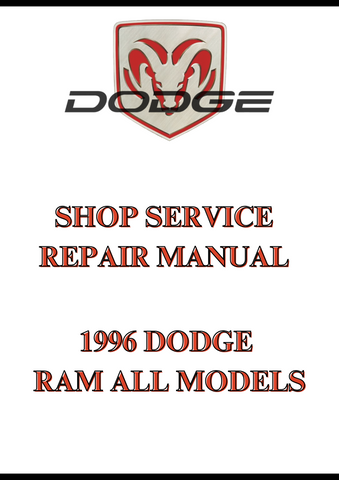1996 DODGE RAM ALL MODELS SHOP SERVICE REPAIR MANUAL - PDF
