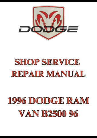 1996 DODGE RAM VAN B2500 96 SHOP SERVICE REPAIR MANUAL - PDF