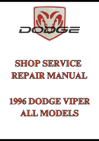 1996 DODGE VIPER ALL MODELS SHOP SERVICE REPAIR MANUAL - PDF