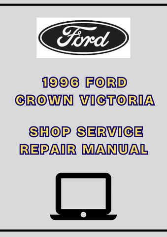 1996 FORD CROWN VICTORIA SHOP SERVICE REPAIR MANUAL - PDF