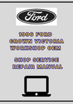 1996 FORD CROWN VICTORIA WORKSHOP OEM SHOP SERVICE REPAIR MANUAL - PDF 