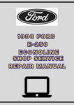 1996 FORD E-250 ECONOLINE SHOP SERVICE REPAIR MANUAL - PDF