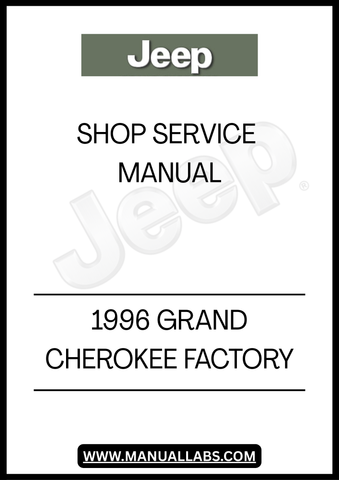 UNLOCK THE FULL POTENTIAL OF YOUR 1996 JEEP GRAND CHEROKEE WITH THE FACTORY SHOP SERVICE MANUAL. THIS COMPREHENSIVE GUIDE IS AN ESSENTIAL RESOURCE FOR BOTH DIY ENTHUSIASTS AND PROFESSIONAL MECHANICS, PROVIDING DETAILED INSTRUCTIONS AND SPECIFICATIONS TO KEEP YOUR VEHICLE RUNNING SMOOTHLY.