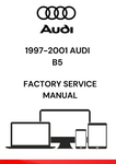 GET THE COMPLETE 1997-2001 AUDI B5 FACTORY SERVICE MANUAL IN PDF. FIND ESSENTIAL REPAIR INSTRUCTIONS AND MAINTENANCE ADVICE FOR OPTIMAL VEHICLE PERFORMANCE.