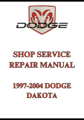 1997-2004 DODGE DAKOTA SHOP SERVICE REPAIR MANUAL - PDF