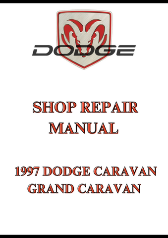  1997 DODGE CARAVAN GRAND CARAVAN SHOP REPAIR MANUAL - PDF
