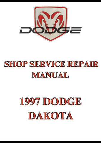  1997 DODGE DAKOTA SHOP SERVICE REPAIR MANUAL - PDF