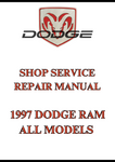 1997 DODGE RAM ALL MODELS SHOP SERVICE REPAIR MANUAL - PDF