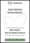 1997 MAZDA 626 GE SERIES MODELS SHOP SERVICE REPAIR MANUAL - PDF