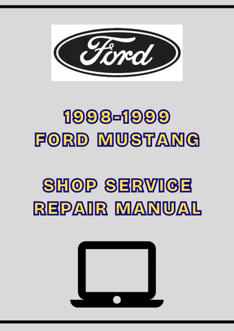 1998-1999 FORD MUSTANG SHOP SERVICE REPAIR MANUAL - PDF