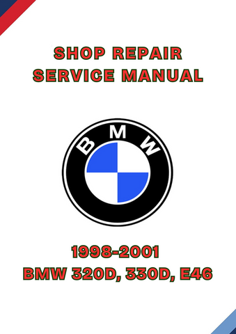 1998-2001 BMW 320D, 330D, E46 SHOP REPAIR SERVICE MANUAL - PDF