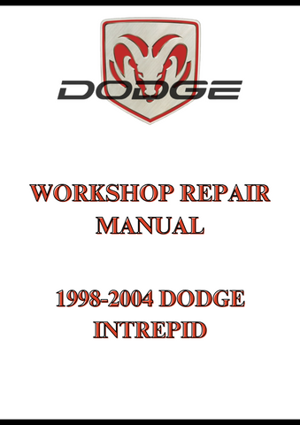 1998-2004 DODGE INTREPID WORKSHOP REPAIR MANUAL - PDF