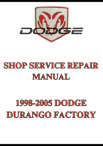 1998-2005 DODGE DURANGO FACTORY SHOP SERVICE REPAIR MANUAL - PDF