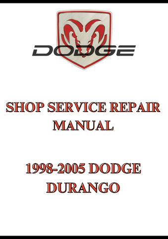 1998-2005 DODGE DURANGO SHOP SERVICE REPAIR MANUAL - PDF