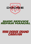  1998 DODGE GRAND CARAVAN SHOP SERVICE REPAIR MANUAL - PDF 