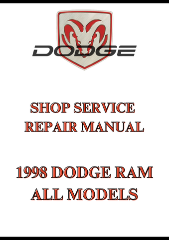 1998 DODGE RAM ALL MODELS SHOP SERVICE REPAIR MANUAL - PDF