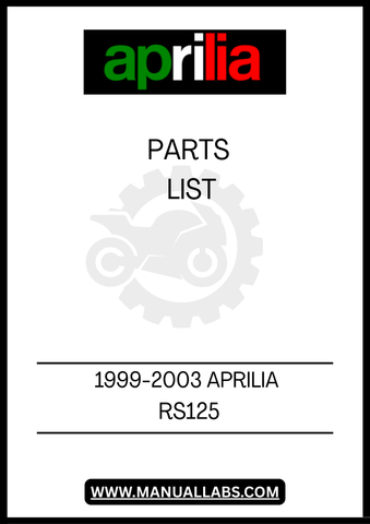 DON'T MISS OUT ON THE OPPORTUNITY TO ENHANCE YOUR APRILIA RS125 EXPERIENCE. DOWNLOAD THE 1999-2003 PARTS LIST TODAY AND ENSURE YOUR MOTORCYCLE RUNS SMOOTHLY WITH THE RIGHT COMPONENTS AT YOUR FINGERTIPS