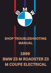 1999 BMW Z3 M ROADSTER Z3 M COUPE ELECTRICAL SHOP TROUBLESHOOTING MANUAL - PDF