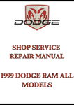 1999 DODGE RAM ALL MODELS SHOP SERVICE REPAIR MANUAL - PDF