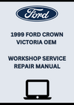 1999 FORD CROWN VICTORIA OEM WORKSHOP SERVICE REPAIR MANUAL