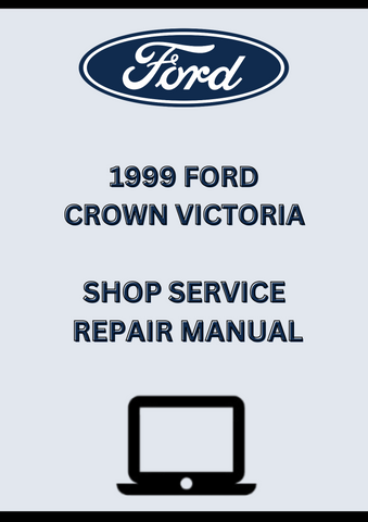 1999 FORD CROWN VICTORIA SHOP SERVICE REPAIR MANUAL - PDF