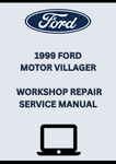 1999 FORD MOTOR VILLAGER WORKSHOP REPAIR SERVICE MANUAL - PDF