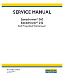 NEW HOLLAND SPEEDROWER 200 AND 240 SELF-PROPELLED WINDROWER SERVICE MANUAL - PDF
