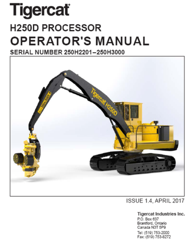 Download Complete Operator/User Manual PDF For Tigercat H250D Processor | Serial No. (250H2201-250H3000)